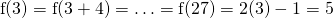 \text{f}(3)=\text{f}(3+4)=\ldots=\text{f}(27)=2(3)-1=5