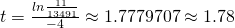 {t}=\frac{ln\frac{11}{13491}}{-4}\approx{1.7779707\approx{1.78}