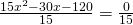 \frac{15x^2-30x-120}{15}=\frac{0}{15}