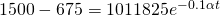 1500-675=1011825{e^{-0.1\alpha{t}}}