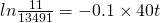 ln\frac{11}{13491}=-0.1\times{40}{t}