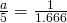 \frac{a}{5}=\frac{1}{1.666}