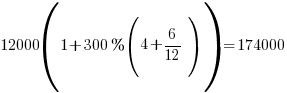 12000(1+300%(4+6/12)) = 174000