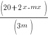 (20+2x-mx)/(3m)