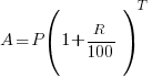 A = P(1+R/100)^T