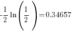 -1/2{ln(1/2)}=0.34657