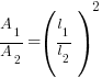 A_1/A_2 = (l_1/l_2)^2