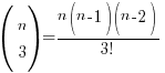 (matrix{2}{1}{n 3})={n(n-1)(n-2)}/{3!}
