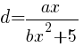 d={ax}/{bx^2+5}