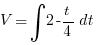 V = int{}{}{2-t/4} dt