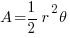 A = 1/2 r^2 theta