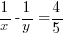 1/x - 1/y = 4/5