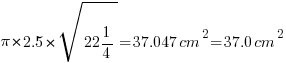 pi * 2.5 * sqrt{22 1/4} = 37.047 cm^2 = 37.0 cm^2