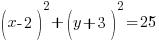 (x-2)^2+(y+3)^2=25