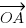 vec{OA} vec{OA}